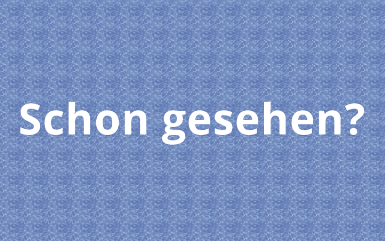 Schon gesehen w a b